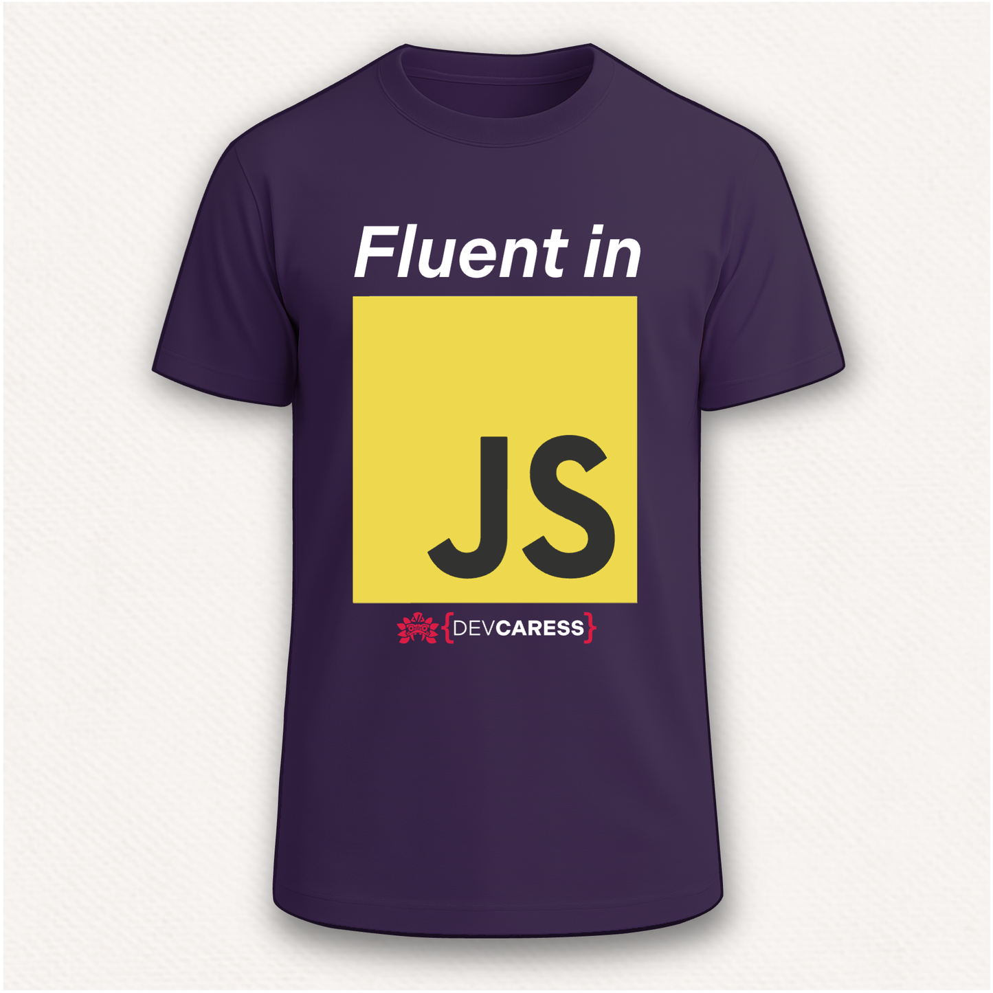 Fluent in JS Camiseta DevCaress
