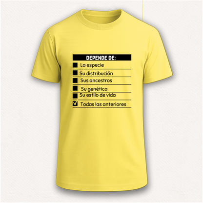 Depende de ... Camiseta Pregúntale al Biólogo