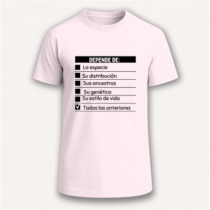 Depende de ... Camiseta Pregúntale al Biólogo