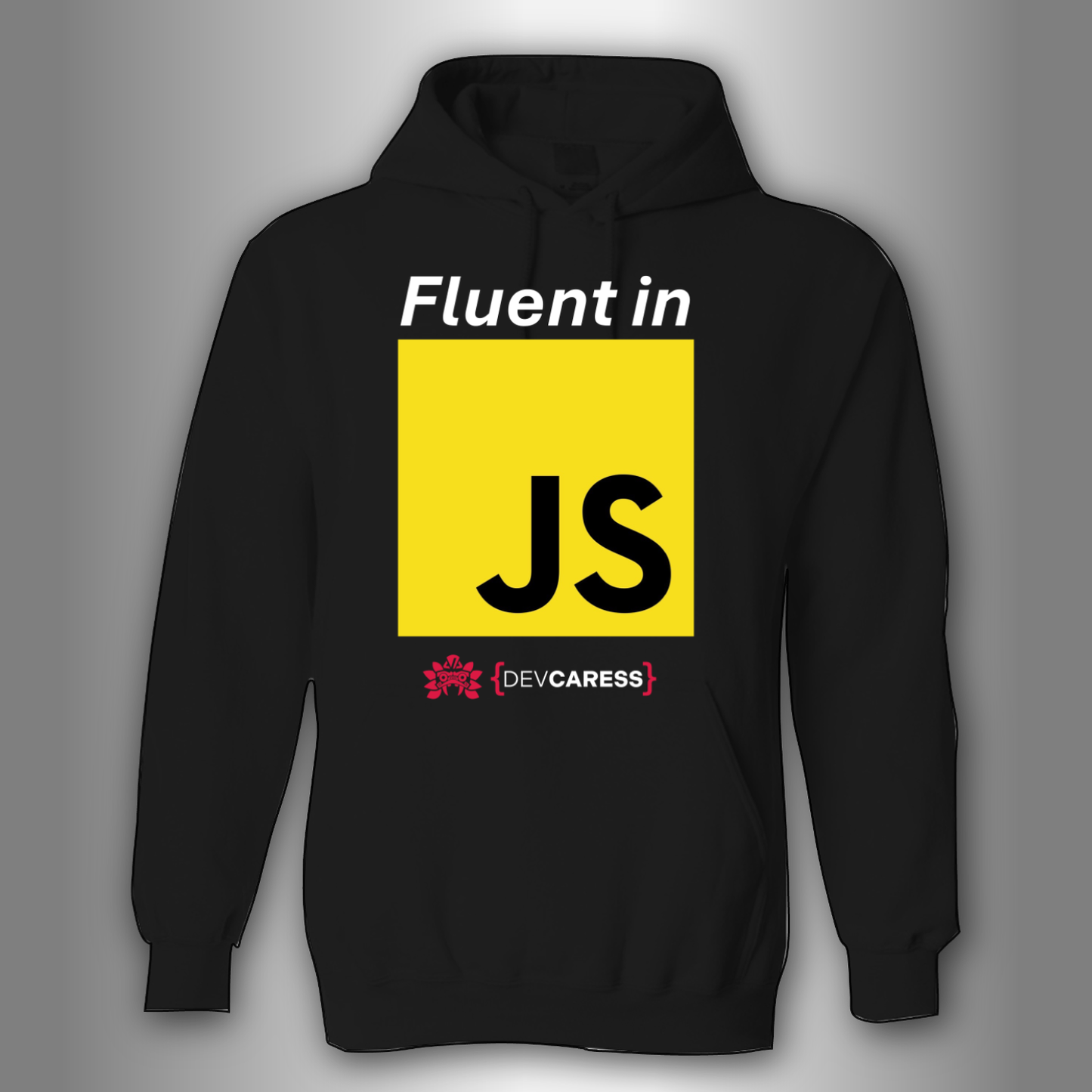 Fluent in JS Hoodie