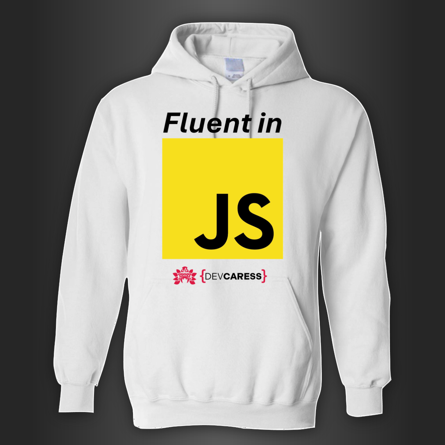 Fluent in JS Hoodie