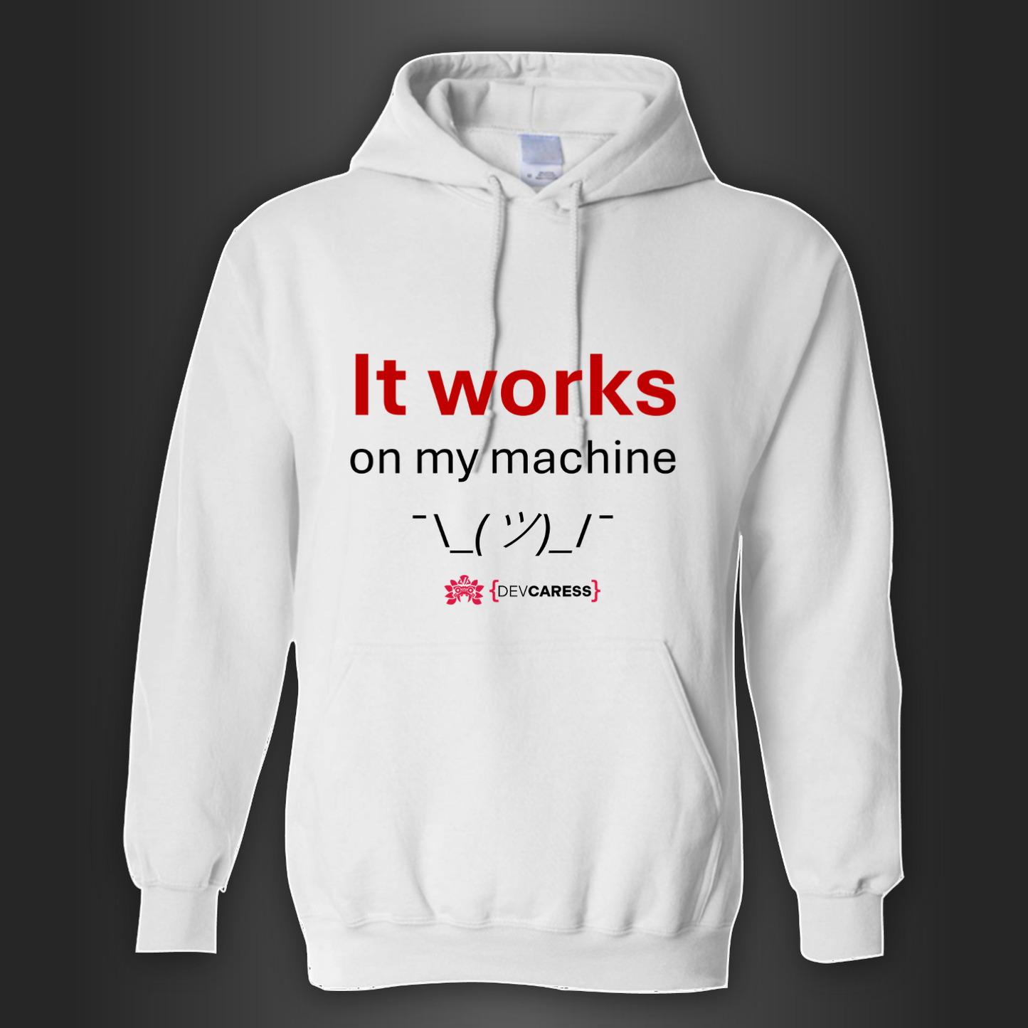 It works on my machine Hoodie